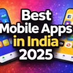 Best Mobile Apps In India 2025