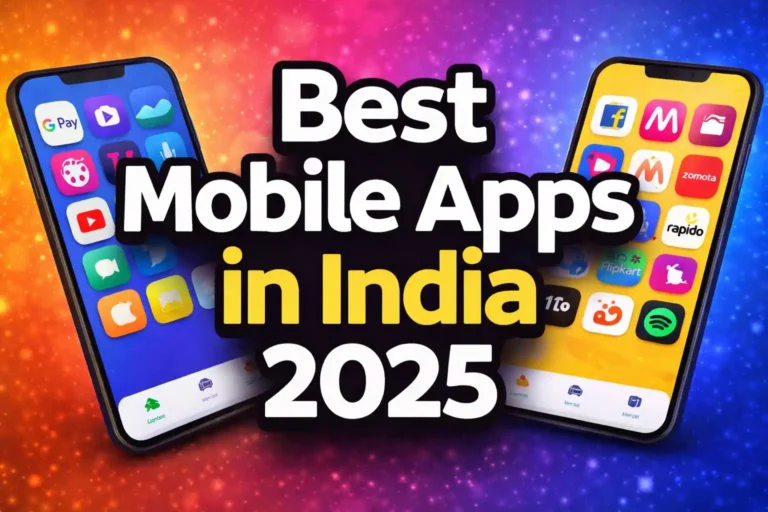 Best Mobile Apps In India 2025