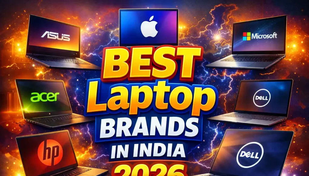 Best Laptop Brands in India 2026